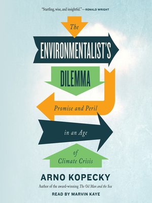 cover image of The Environmentalist's Dilemma